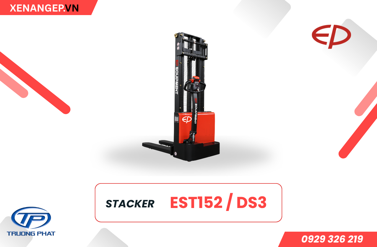 Xe Stacker EP-BIGJOE 1.5 Tấn Model: EST152 / DS3